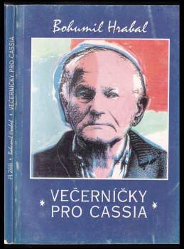 Bohumil Hrabal: Večerníčky pro Cassia