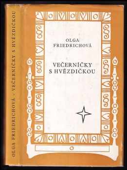 Olga Friedrichová: Večerníčky s hvězdičkou