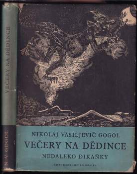 Nikolaj Vasil'jevič Gogol‘: Večery na dědince nedaleko Dikaňky