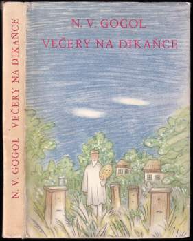 Nikolaj Vasil'jevič Gogol‘: Večery na Dikaňce