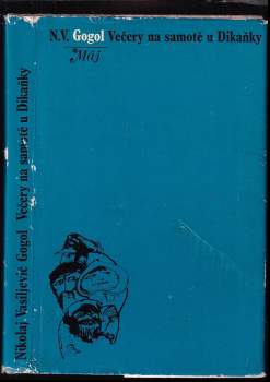 Nikolaj Vasil'jevič Gogol‘: Večery na samotě u Dikaňky