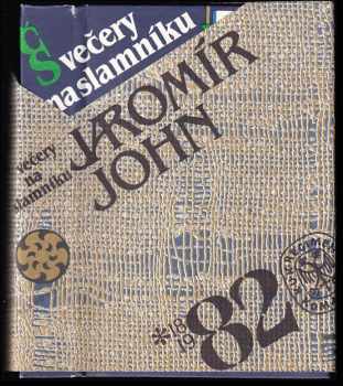 Večery na slamníku - Jaromír John (1982, Československý spisovatel) - ID: 84987