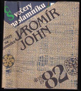 Večery na slamníku - Jaromír John (1982, Československý spisovatel) - ID: 779026