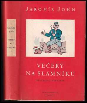 Večery na slamníku : sólové výstupy, zpovědi, banality a sentimentality - Jaromír John (1954, Československý spisovatel) - ID: 226905