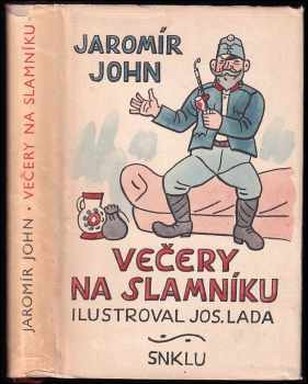 Večery na slamníku : sólové výstupy, zpovědi, banality a sentimentality - Jaromír John (1962, Státní nakladatelství krásné literatury a umění) - ID: 593847
