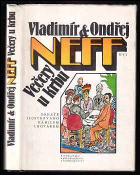 Večery u krbu - Vladimír Neff, Ondřej Neff (1986, Středočeské nakladatelství a knihkupectví) - ID: 463170