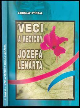 Ladislav Stískal: Veci a vecičky Jozefa Lenárta