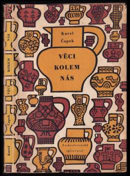 Karel Čapek: Věci kolem nás