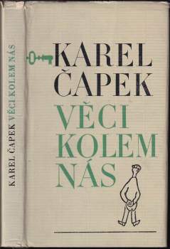 Karel Čapek: Věci kolem nás