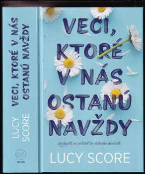 Veci, ktoré v nás ostanú navždy