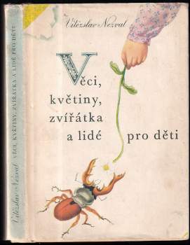 Vítězslav Nezval: Věci, květiny, zvířátka a lidé pro děti