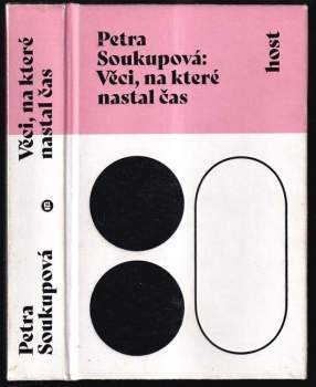 Petra Soukupová: Věci, na které nastal čas