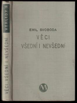Emil Svoboda: Věci všední i nevšední