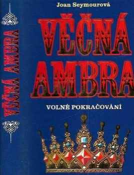 Věčná Ambra