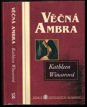 Věčná Ambra - Kathleen Winsor (2001, BB art) - ID: 1654483