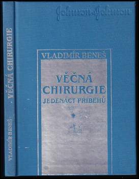 Vladimír Beneš: Věčná chirurgie
