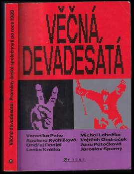 Jaroslav Spurný: Věčná devadesátá