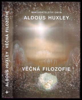 Aldous Huxley: Věčná filozofie