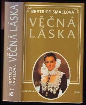 Bertrice Small: Věčná láska