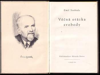 Emil Svoboda: Věčná otázka svobody
