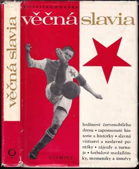 Vítězslav Houška: Věčná Slavia