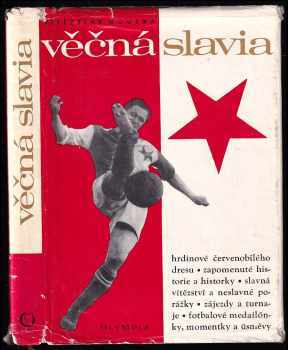 Věčná Slavia - Vítězslav Houška (1970, Olympia) - ID: 1533152