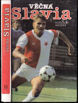 Vítězslav Houška: Věčná Slavia