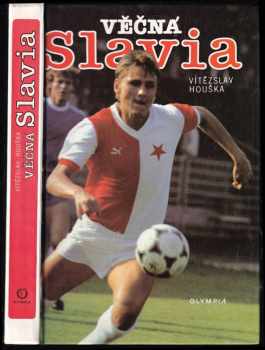 Vítězslav Houška: Věčná Slavia