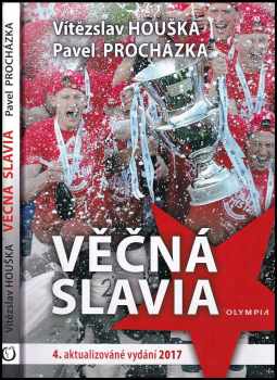Vítězslav Houška: Věčná Slavia