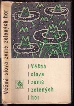Zdeněk Sklenář: Věčná slova země zelených hor