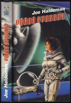 Joe Haldeman: Věčná svoboda