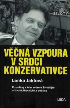 Věčná vzpoura v srdci konzervativce