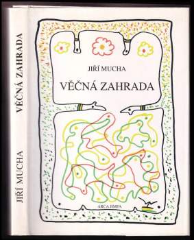 Jiří Mucha: Věčná zahrada