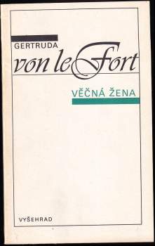 Gertrud von le Fort: Věčná žena