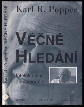 Karl R Popper: Věčné hledání