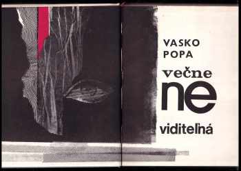 Vasko Popa: Večne neviditeľná