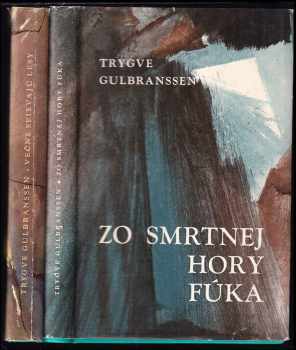 Trygve Gulbranssen: Večne spievajú lesy + Zo smrtnej hory fúka