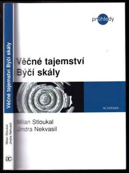 Věčné tajemství Býčí skály