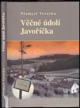 Věčné údolí Javoříčka