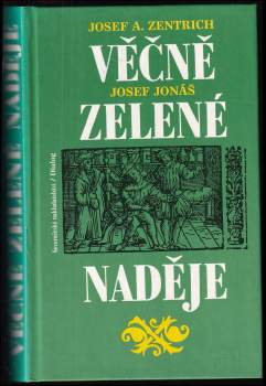 Josef Jonas: Věčně zelené naděje