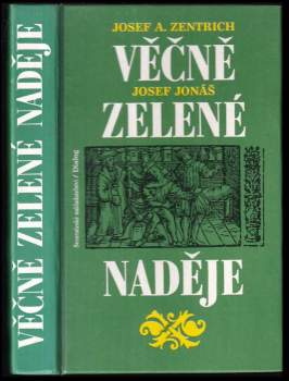 Josef Jonas: Věčně zelené naděje