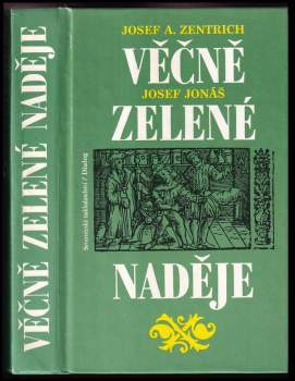 Josef Jonas: Věčně zelené naděje