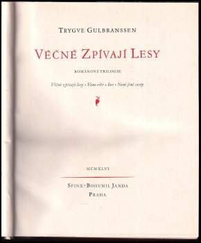 Trygve Gulbranssen: Věčně zpívají lesy