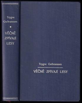 Věčně zpívají lesy