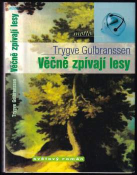 Věčně zpívají lesy