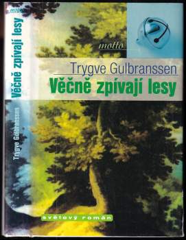 Věčně zpívají lesy