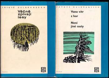 Věčně zpívají lesy + Vane vítr z hor + Není jiné cesty