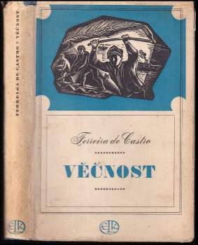 Ferreira de Castro: Věčnost