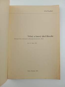Josef Ludvík Fischer: Věčný a časový úkol filosofie