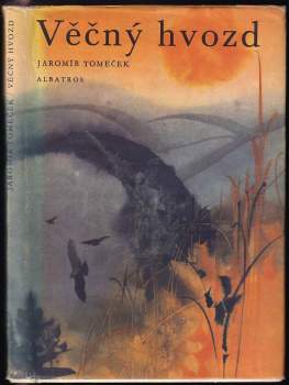Jaromír Tomeček: Věčný hvozd